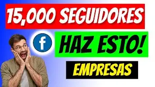 🎯Cómo conseguir seguidores para mi negocio o EMPRESA en Facebook  2024 [✅GARANTIZADO]