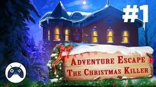 ADVENTURE ESCAPE: XMAS KILLER Walkthrough Gameplay #1