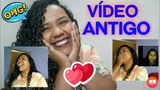 REAGINDO A UM VÍDEO ANTIGO MEU !!!