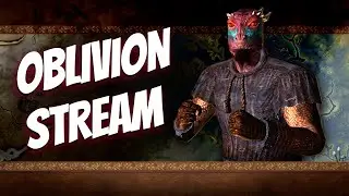 🔴 Back at it again :: Elder Scrolls IV Oblivion ⚔
