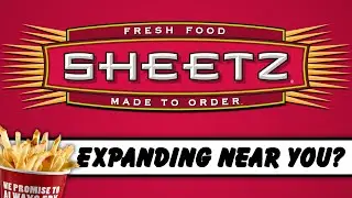 Sheetz - Expanding Near You?