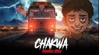 Chalawa - Real Horror Story in Hindi | 
