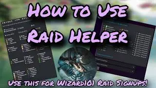 How to Use Raid Helper