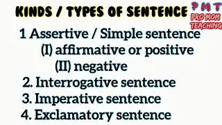 Sentence And Its Types / Assertive Interrogative Imperative Exclamatory / With Examples