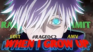 When I Grow Up - Amit X @rage_edits2277 |Naruto X JJK| [AMV/Edit]! Quick on Capcut