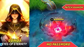 Script Skin Lunox Epic Eyes Of Eternity Full Effect No Password Patch Aamon