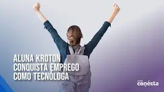 Aluna de Tecnólogo em RH contratada via Canal Conecta