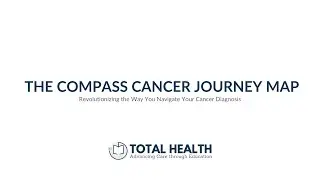 The Compass Cancer Journey Map