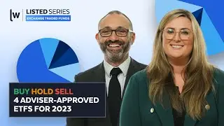 4 adviser-approved ETFs for 2023 (and top tips to make your portfolio work for you)