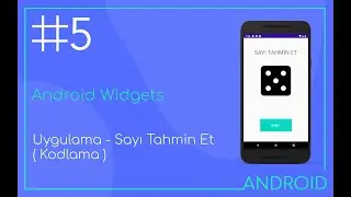 Android & Kotlin : Sayı Tahmin Et - Kodlama