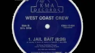 West Coast Crew- Jail Bait (Vocal)
