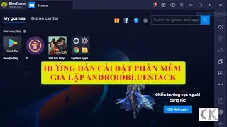 Hướng dẫn cài đặt phần mềm giả lập Android-Bluestack