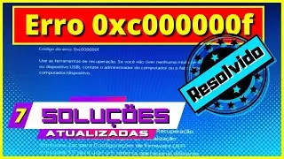 Erro 0xc000000f [ATUALIZADO!] 7 Soluções