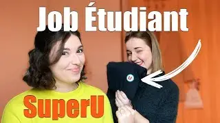 Avoir un JOB ÉTUDIANT : SUPER U
