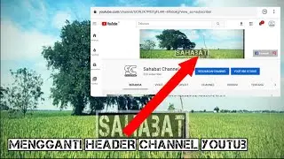 CARA MENGGANTI FOTO SAMPUL CHANNEL YOUTUB 2020