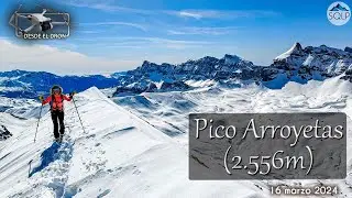 Skimo: pico Arroyetas (2.556m) - Desde el dron