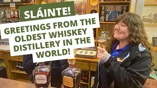 The Oldest Whiskey Distillery in the World.
