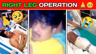 Gyan Gaming Right Leg Operation🙏🥺 | Gyan Gaming Accident | Gyan Bhai Ka Accident | Gyan Gaming 🙏😭