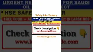 Safety Officer and Work Permit Receiver jobs in Saudi Arabia @hsestudyguide  #hseofficer