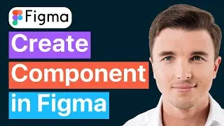 How to Create a Component in Figma (FAST)