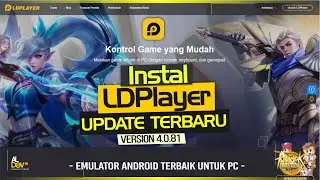How to Install LDPlayer New Update 4.0.81 - The Best Lightweight Android Emulator for LOW END PC!
