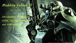 Modding Fallout 3: Intro to modding and basics