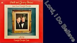 Hank Snow - Lord, I Do Believe
