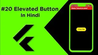 Flutter Tutorial In Hindi | Elevated Button In Flutter #20 | Flutter For Beginners