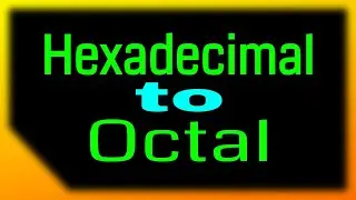 Hexadecimal to octal conversion