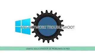 USE NETWORK TROUBLESHOOT | WINDOWS 10