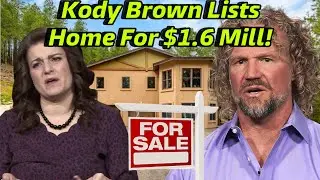 Exclusive! Kody & Robyn List Home For $1.6 Mill After Financial Troubles!