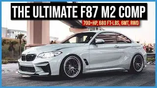 We Made BMW’s Best M Car Even Better - F87 M2 Comp