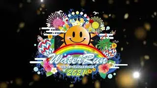 WATER RUN 2021　告知映像　20211112