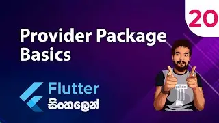 Flutter Sinhala Tutorial #20 - Provider Package [State Management]