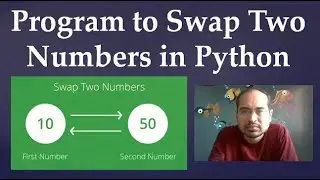 5. How do you swap two numbers in Python?