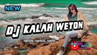Dj KALAH WETON - Viral Tik Tok - LOW MID Project