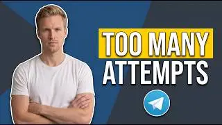Telegram Too Many Attempts Please Try Again Later Login Error (Easy Fix Guide)