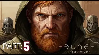The Road to CHOAM Domination – Expanding Our Reach! | Dune: Spice Wars Ep. 5