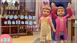 Klinklang | 100 Baby Challenge On Stream | #33 | The Sims 4 Gameplay