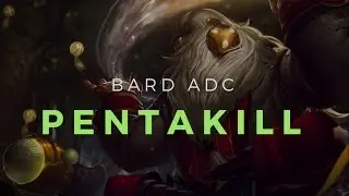 AD BARD PENTAKILL 1v5