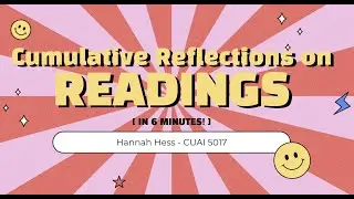 Cummulative Reflection #3 - CUAI 5017
