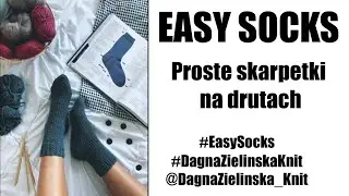 Easy Socks. Simple knit socks.