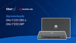 Apresentação ONU F200 D8G e D8P | Huawei eKit