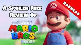 A Spoiler Free Review Of The Super Mario Bros Movie - RadHead