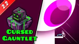 "Cursed Gauntlet" All Levels 100% Complete (All Coins) – Geometry Dash 2.2
