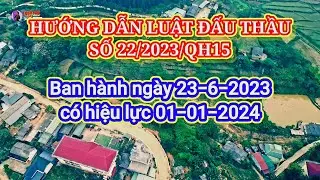 Bí quyết thành công trong lĩnh vực đấu thầu. Luật đấu thầu số 22/2023/QH15 Ban hành ngày 23/6/2023