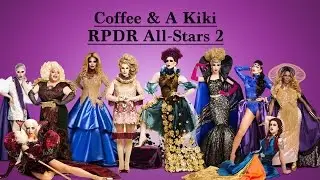 RuPaul's All Stars Recap - S2 E4 - Coffee & A Kiki!!!