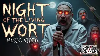 DrHans' Halloween Metal Anthem: Night Of The Living Wort