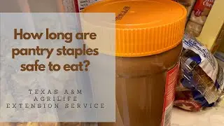 Understanding the Dates on Food Labels: How long are pantry staples safe to eat?