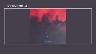 MUNN | I LOST MYSELF (lyrics)